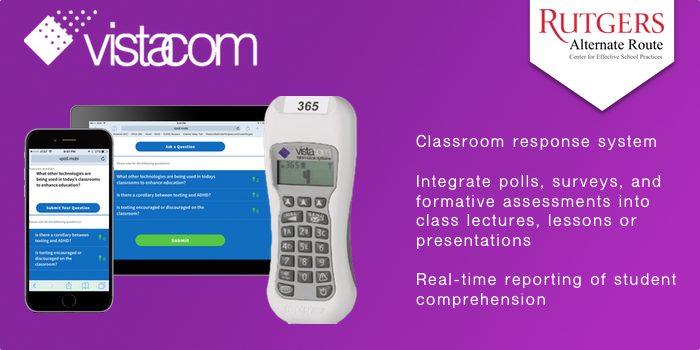 Vistacom - Classroom response system Integrate polls, surveys, and formative assessments into class lectures, lessons or presentations. Real-time reporting of student comprehension.