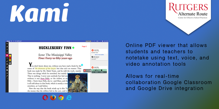 Kami Online - PDF viewer that allows students and teachers to notetake using text, voice, and video annotation tools. Allows for real-time collaboration. Google Classroom and Google Drive integration.