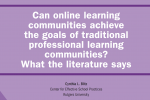 Can online learning communities achieve the goals of traditional professional learning communities?