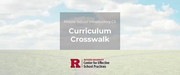 Middle School Introductory Computer Science Curriculum Crosswalk