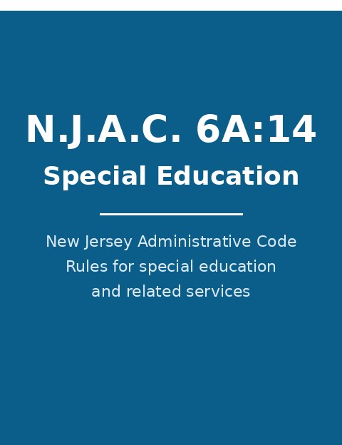 Title card for N.J.A.C. 6A:14, Special Education